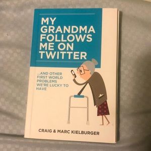 My Grandma Follows Me On Twitter book. Written by Craig and Mark Kielbirger